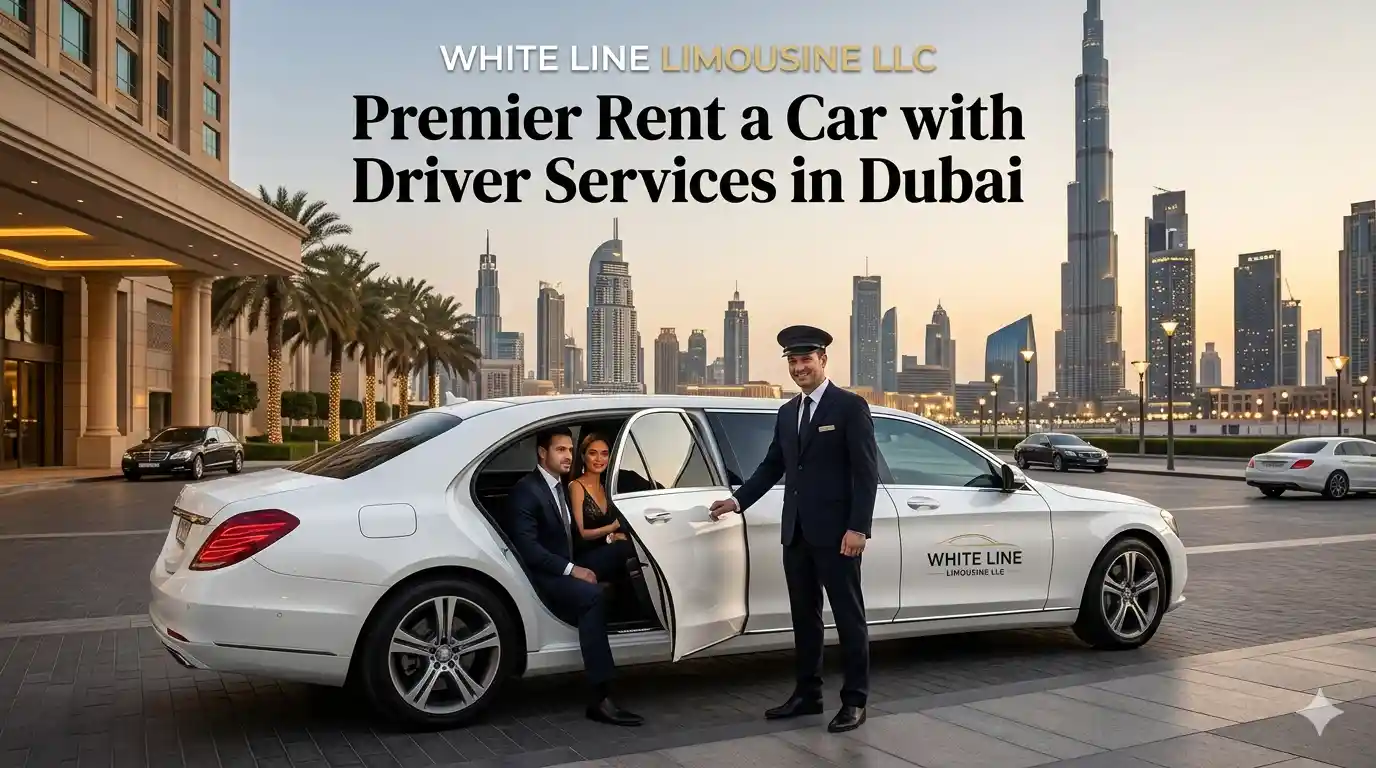   Premier Rent a Car with Driver Services in Dubai